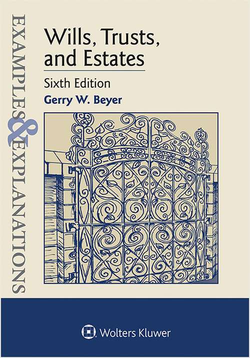 Book cover of Examples and Explanations: Wills, Trusts and Estates
