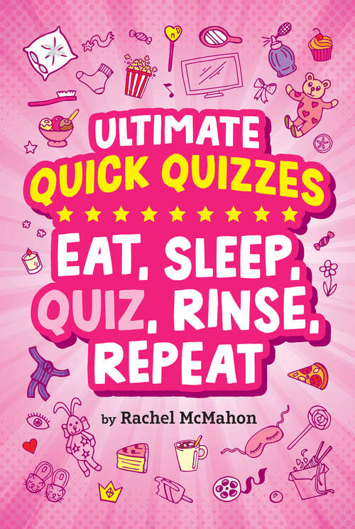 Book cover of Eat, Sleep, Quiz, Rinse, Repeat (Ultimate Quick Quizzes)