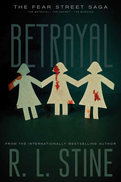 Book cover of The Betrayal (Fear Street Saga #1)