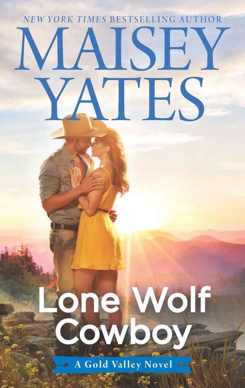 Book cover of Lone Wolf Cowboy (Original) (A Gold Valley Novel #7)