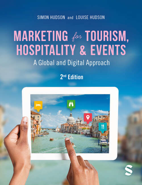 Book cover of Marketing for Tourism, Hospitality & Events: A Global & Digital Approach (Second Edition)