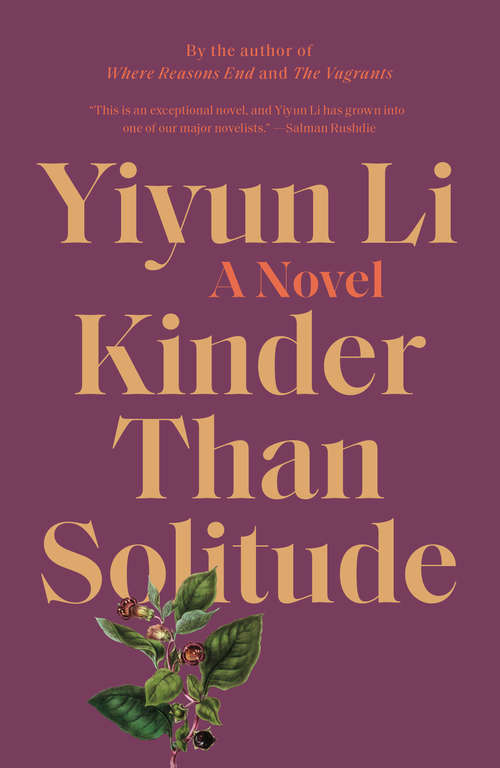 Kinder Than Solitude: A Novel