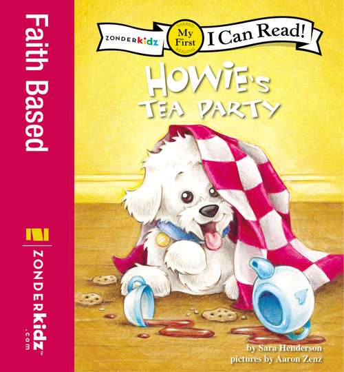 Book cover of Howie's Tea Party: La Merienda De Fido (I Can Read!: My First Shared Reading)