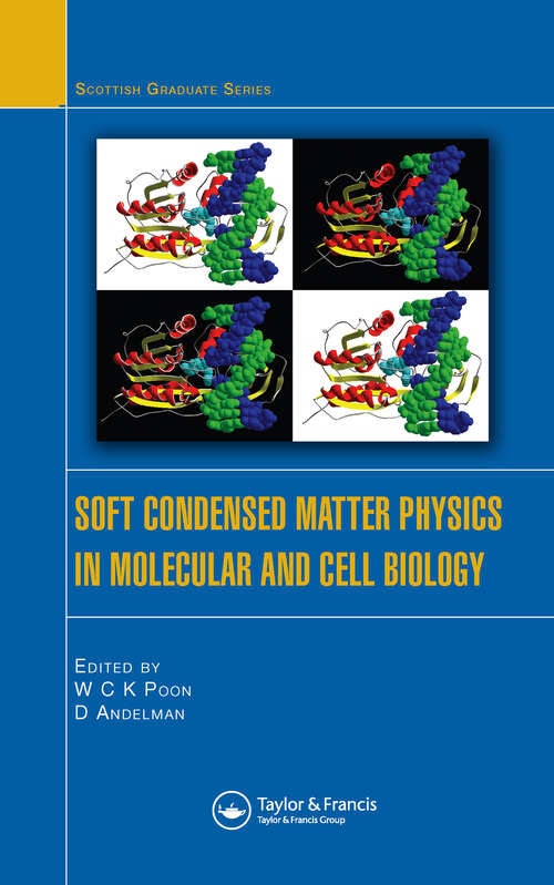 Book cover of Soft Condensed Matter Physics in Molecular and Cell Biology (1)