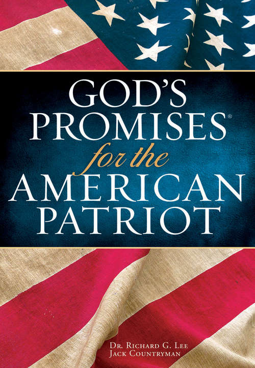 God's Promises for the American Patriot - Deluxe Edition