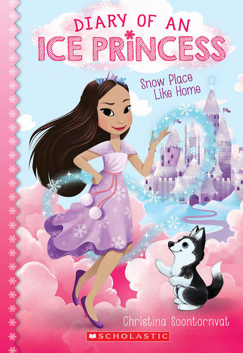 Book cover of Snow Place Like Home (Diary of an Ice Princess #1)