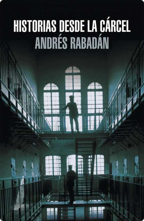 Book cover of Historias desde la cárcel