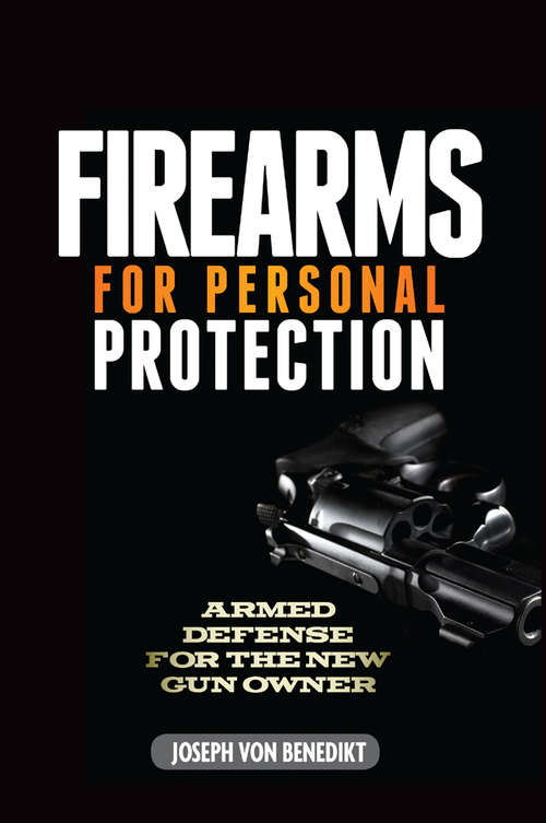 Firearms for Personal Protection