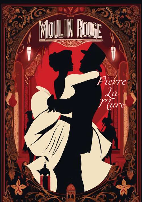 Book cover of Moulin Rouge