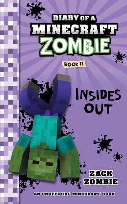Book cover of Insides Out (Diary of a Minecraft Zombie #11)