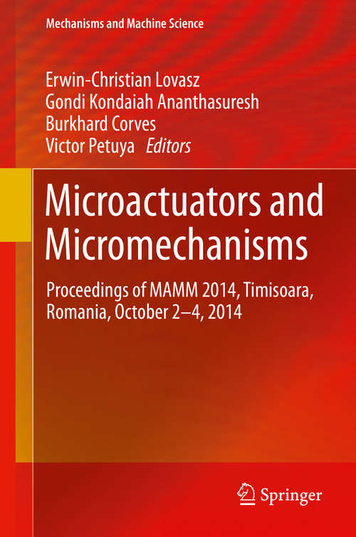 Microactuators and Micromechanisms