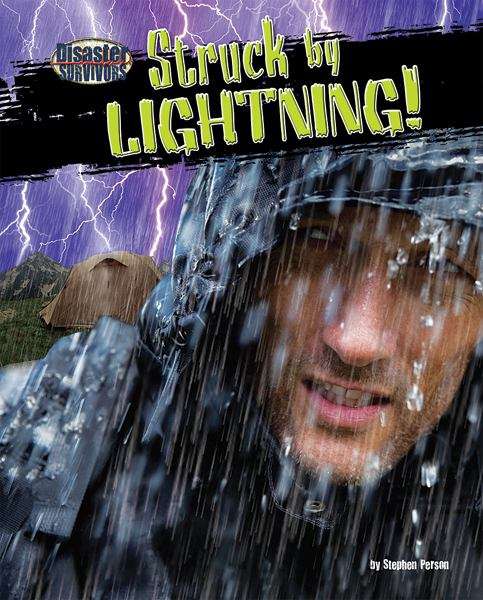 Book cover of Disaster Survivors: Struck By Lightning!