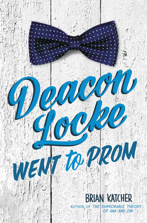 Book cover of Deacon Locke Went to Prom