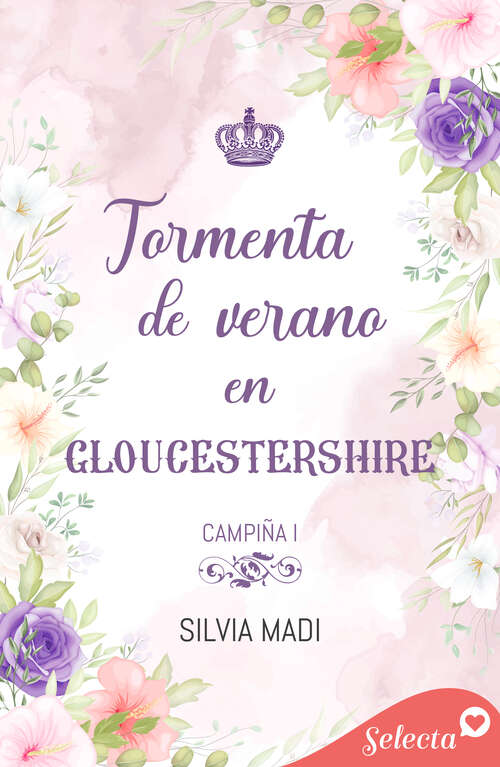 Book cover of Tormenta de verano en Gloucestershire (Serie Campiña: Volumen 1)