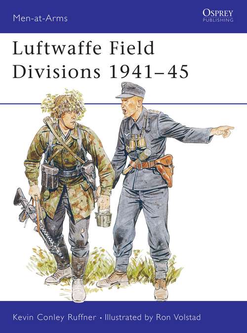 Book cover of Luftwaffe Field Divisions 1941-45