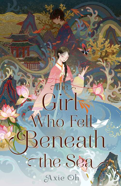 Book cover of The Girl Who Fell Beneath the Sea