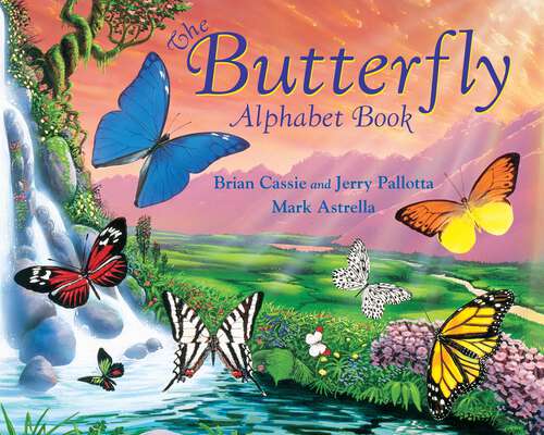 The Butterfly Alphabet Book (Jerry Pallotta's Alphabet Books)
