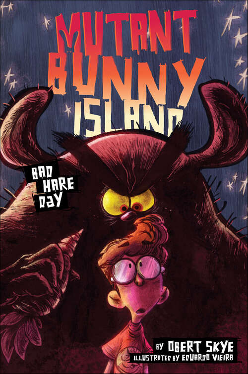Book cover of Mutant Bunny Island: Bad Hare Day (Mutant Bunny Island)