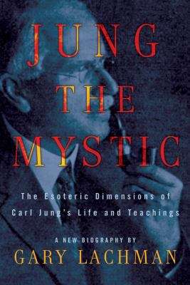 Book cover of Jung the Mystic