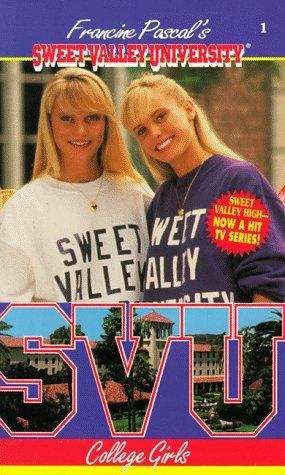Book cover of College Girls (Sweet Valley University #1)
