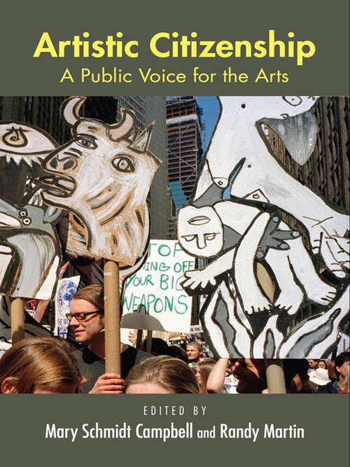 Artistic Citizenship: A Public Voice for the Arts