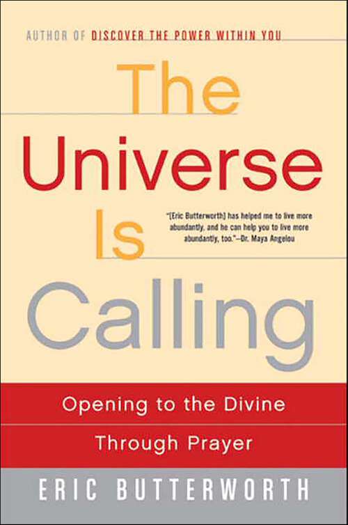 Book cover of The Universe Is Calling: Opening to the Divine Through Prayer