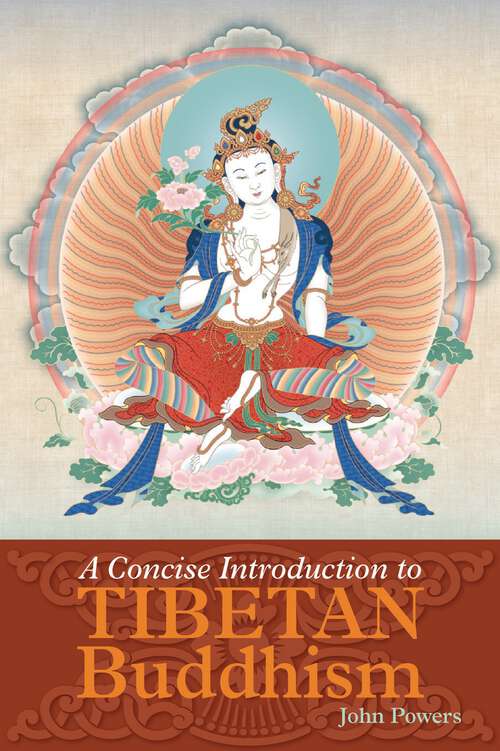 Book cover of A Concise Introduction to Tibetan Buddhism