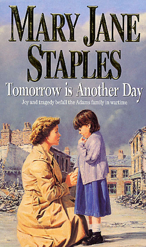 Book cover of Tomorrow Is Another Day: An Adams Family Saga Novel (The Adams Family #16)