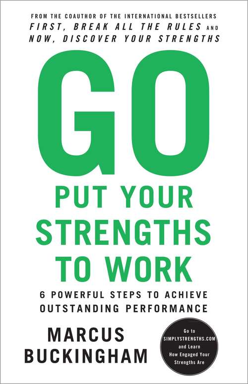 Book cover of Go Put Your Strengths to Work