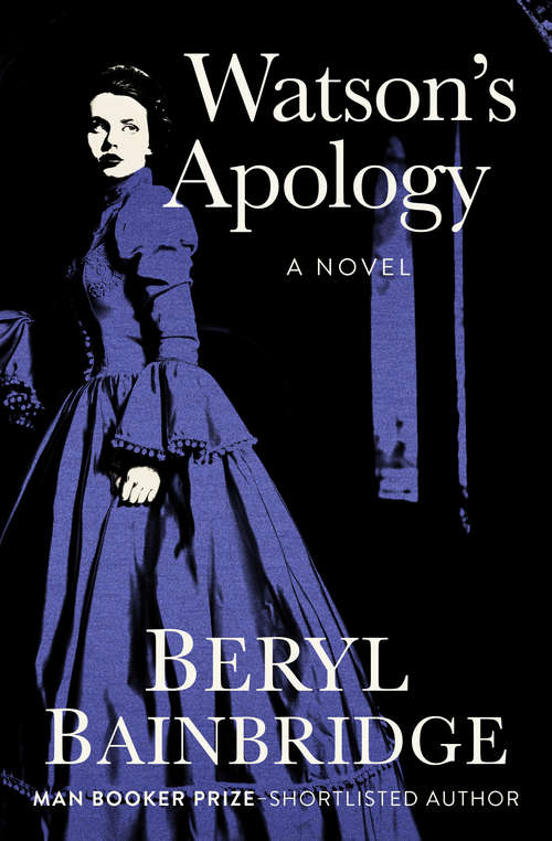 Book cover of Watson's Apology: A Novel