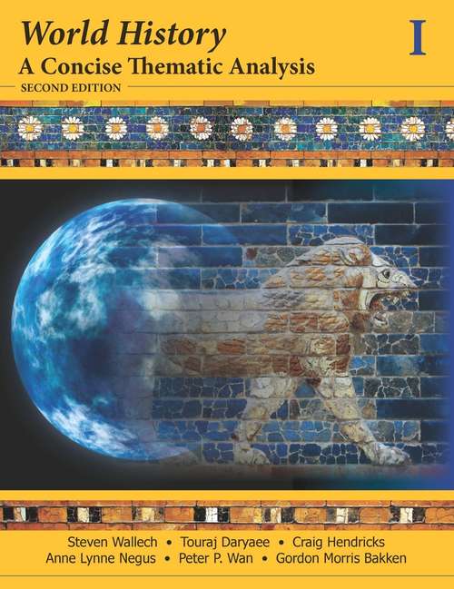 World History: A Concise Thematic Analysis, Volume One