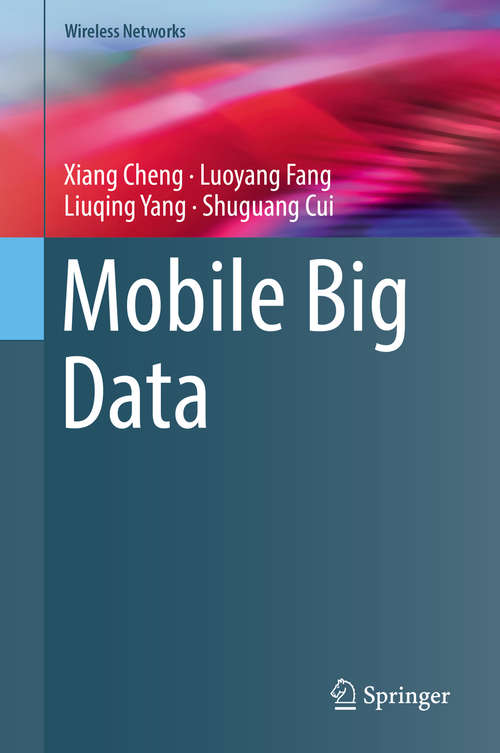 Mobile Big Data (Wireless Networks)
