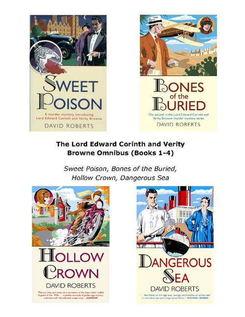 The Lord Edward Corinth and Verity Browne Omnibus: Sweet Poison, Bones of the Buried, Hollow Crown, Dangerous Sea (Lord Edward Corinth & Verity Browne #1)