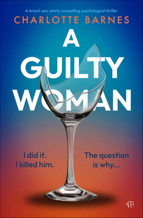 Book cover of A Guilty Woman