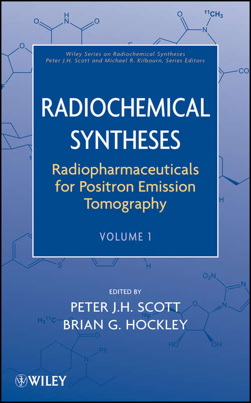 Book cover of Radiochemical Syntheses, Radiopharmaceuticals for Positron Emission Tomography