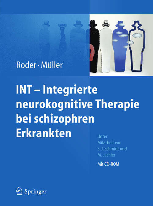 Book cover of INT - Integrierte neurokognitive Therapie bei schizophren Erkrankten