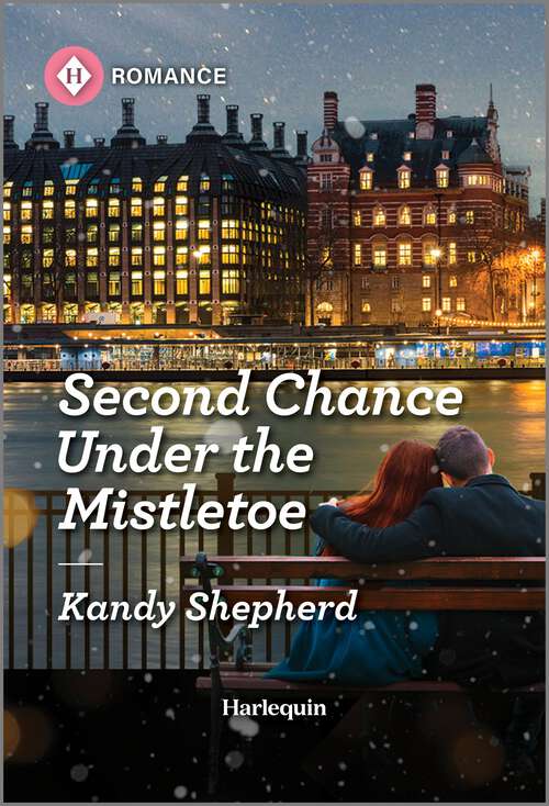 Book cover of Second Chance Under the Mistletoe (Original) (Family Reunion in London)