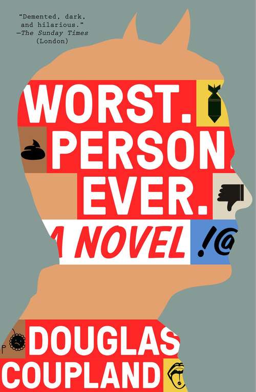 Book cover of Worst. Person. Ever.