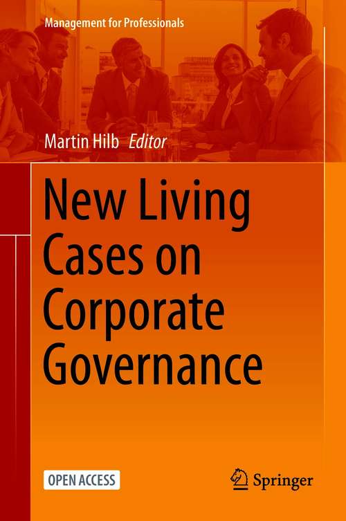 Book cover of New Living Cases on Corporate Governance (1st ed. 2021) (Management for Professionals)