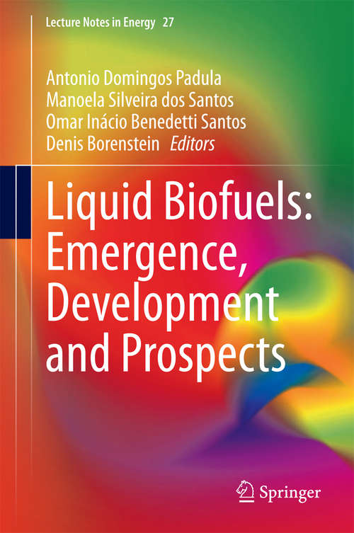 Book cover of Liquid Biofuels: Emergence, Development and Prospects