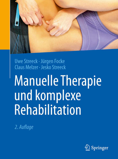 Book cover of Manuelle Therapie und komplexe Rehabilitation