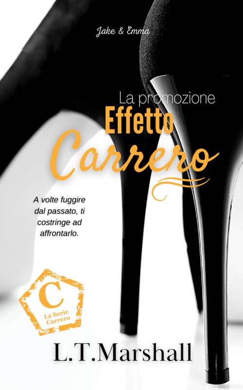 Book cover of Effetto Carrero: La promozione- Serie Carrero Vol.1
