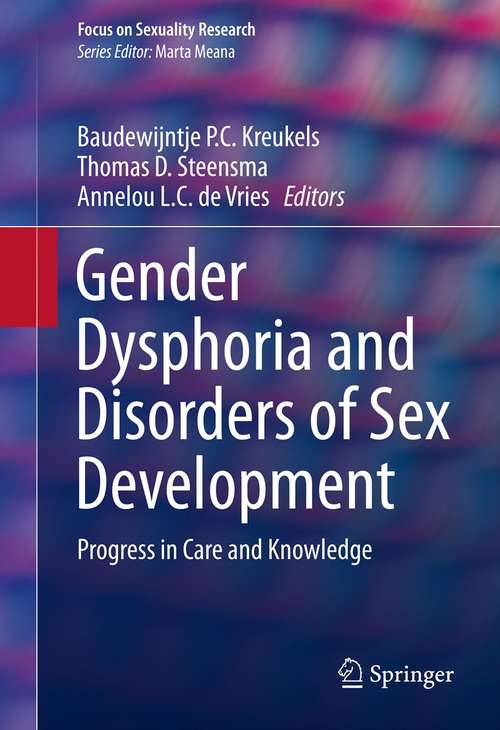 Book cover of Gender Dysphoria and Disorders of Sex Development: Progress in Care and Knowledge
