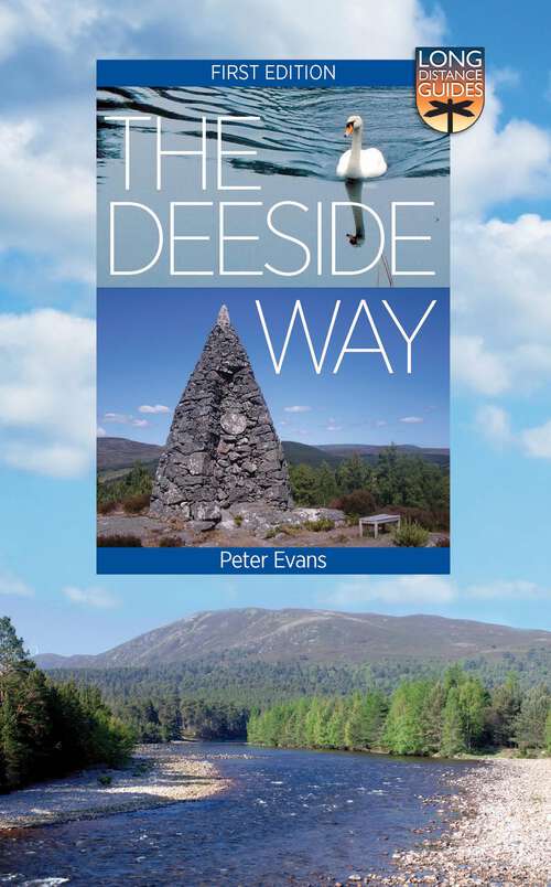 The Deeside Way: Long Distance Guide (Long Distance Guides)
