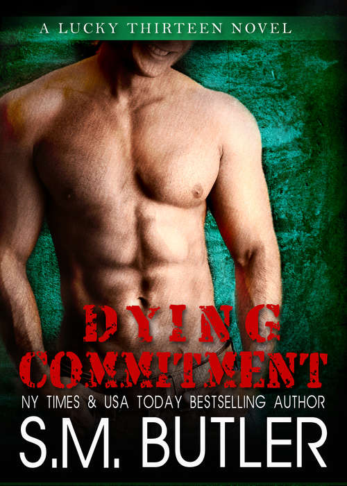 Dying Commitment (Lucky Thirteen #3)