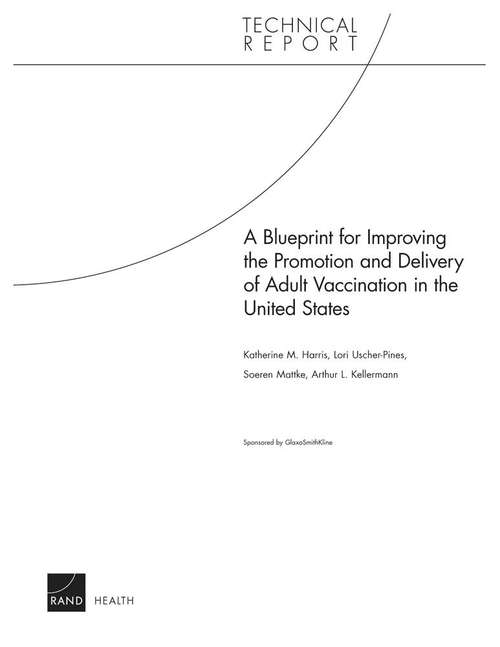A Blueprint for Improving the Promotion and Delivery of Adult Vaccination in the United States