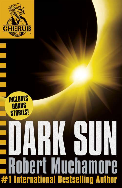 Book cover of Dark Sun and other stories (CHERUB #18)