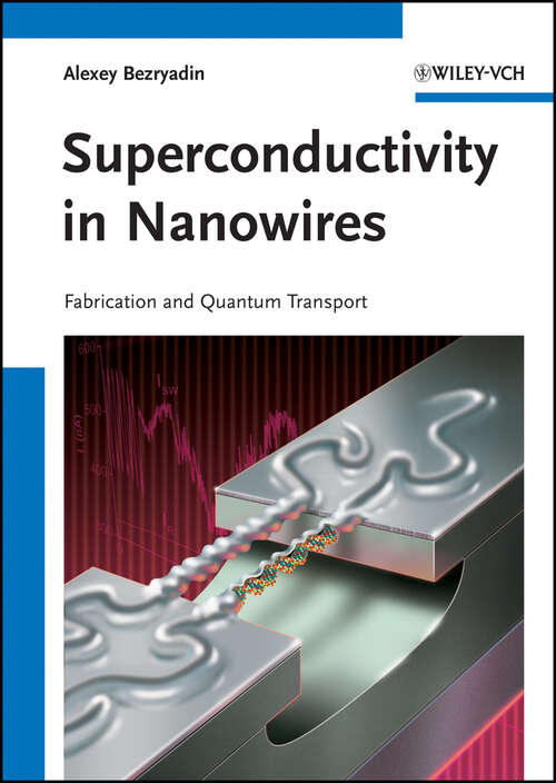 Book cover of Superconductivity in Nanowires: Fabrication and Quantum Transport