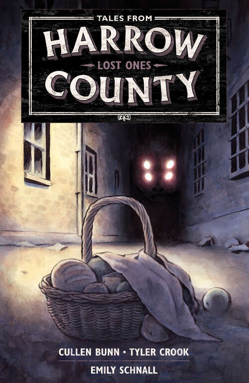 Book cover of Tales from Harrow County Volume 3: Lost Ones