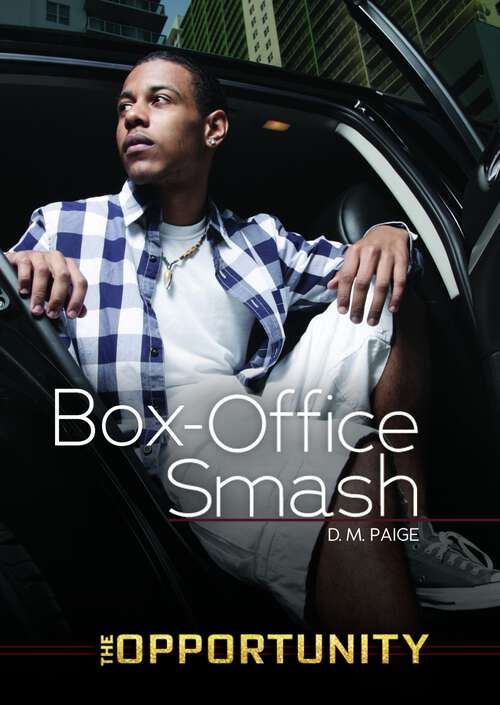 Book cover of Box-Office Smash (The Opportunity)